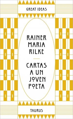 CARTAS A UN JOVEN POETA (SERIE GREAT IDEAS) | 9788430629190 | RILKE, RAINER MARIA