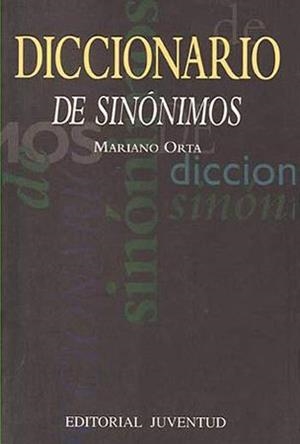 DICCIONARIO DE SINONIMOS | 9788426117045TA | ORTA, MARIANO