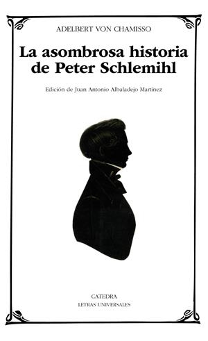 LA ASOMBROSA HISTORIA DE PETER SCHLEMIHL | 9788437650241 | CHAMISSO, ADELBERT VON