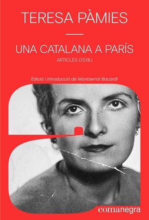 UNA CATALANA A PARÍS. ARTICLES D'EXILI | 9791387969356 | PÀMIES, TERESA