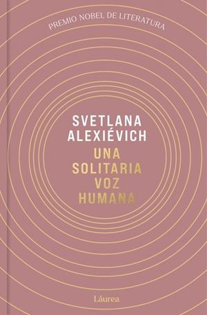 UNA SOLITARIA VOZ HUMANA | 9791388092503 | ALEXIEVICH, SVETLANA