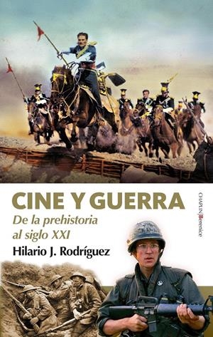 CINE Y GUERRA | 9788410356467 | HILARIO J. RODRÍGUEZ