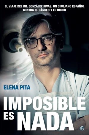 IMPOSIBLE ES NADA | 9788490609163 | PITA LÓPEZ, ELENA