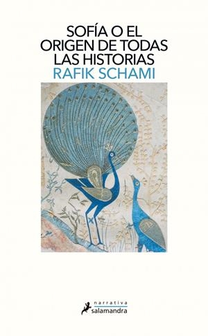 SOFÍA O EL ORIGEN DE TODAS LAS HISTORIAS | 9788498387353TA | SCHAMI, RAFIK